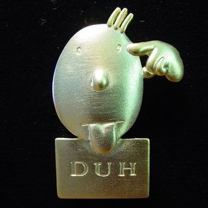 🌸 3/$12 🐝  FUNNY Face 'DUH' Pin Brooch